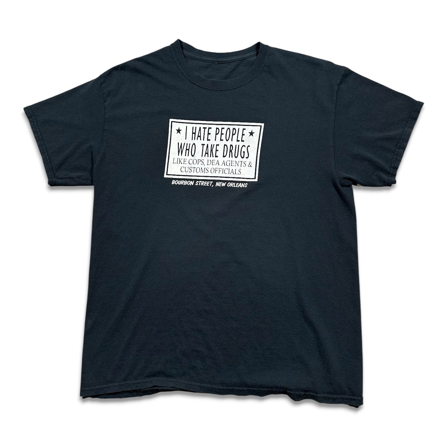 2000s Vintage I Hate People Who Take Drugs Shirt