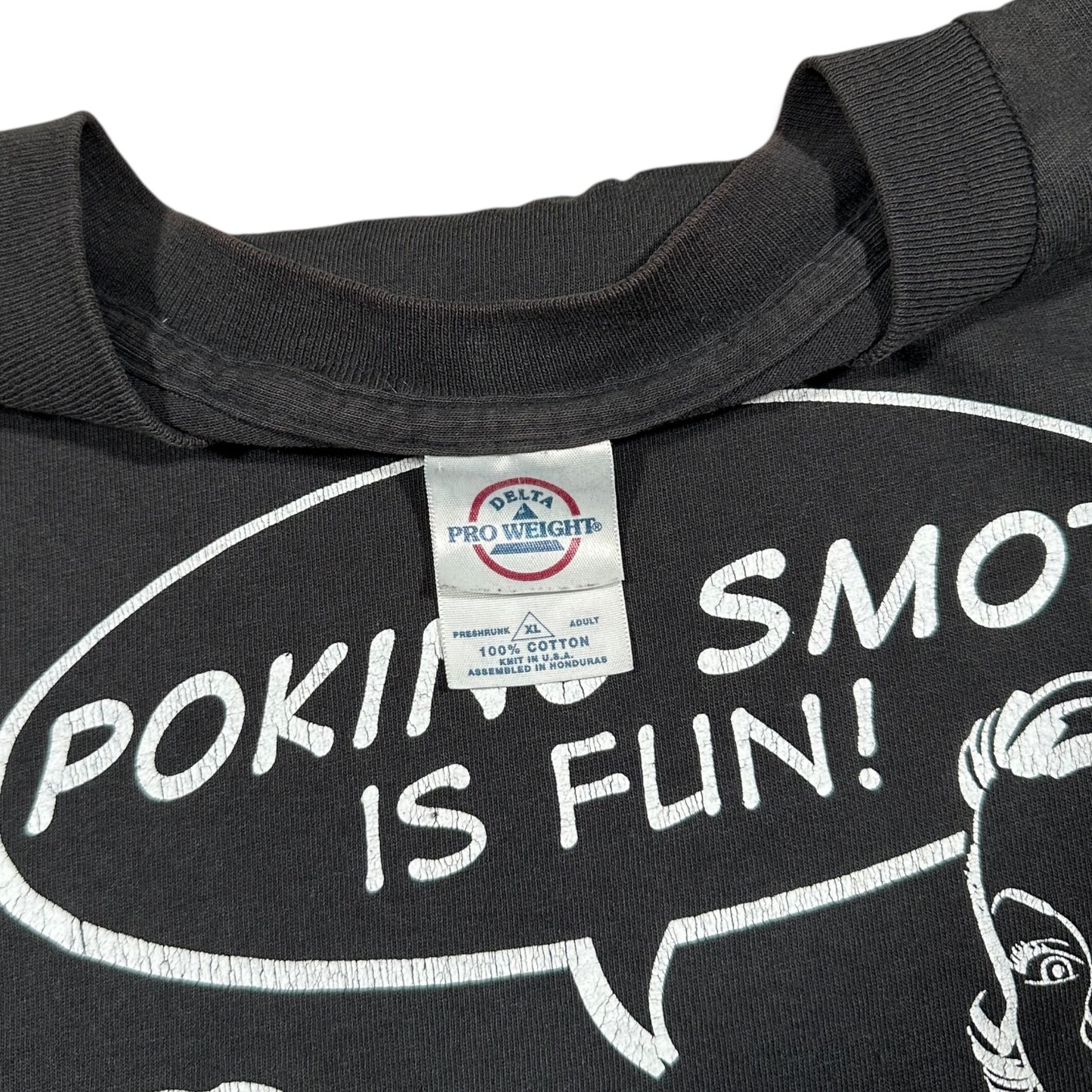 2000s Vintage Poking Smot Is Fun Weed Shirt